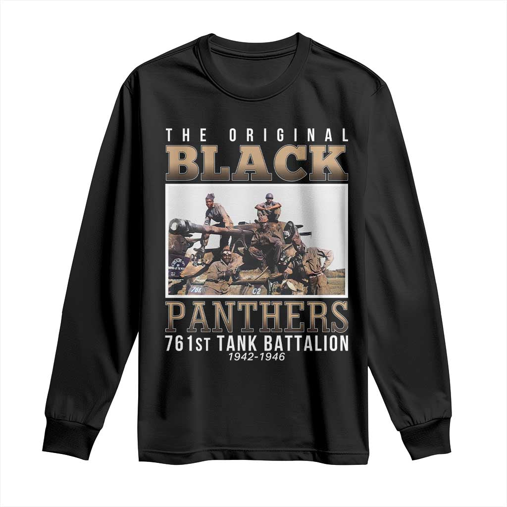 761st Tank Battalion Tribute Long Sleeve Shirt Black Panthers WW2 Heroes TS02 Black Print Your Wear