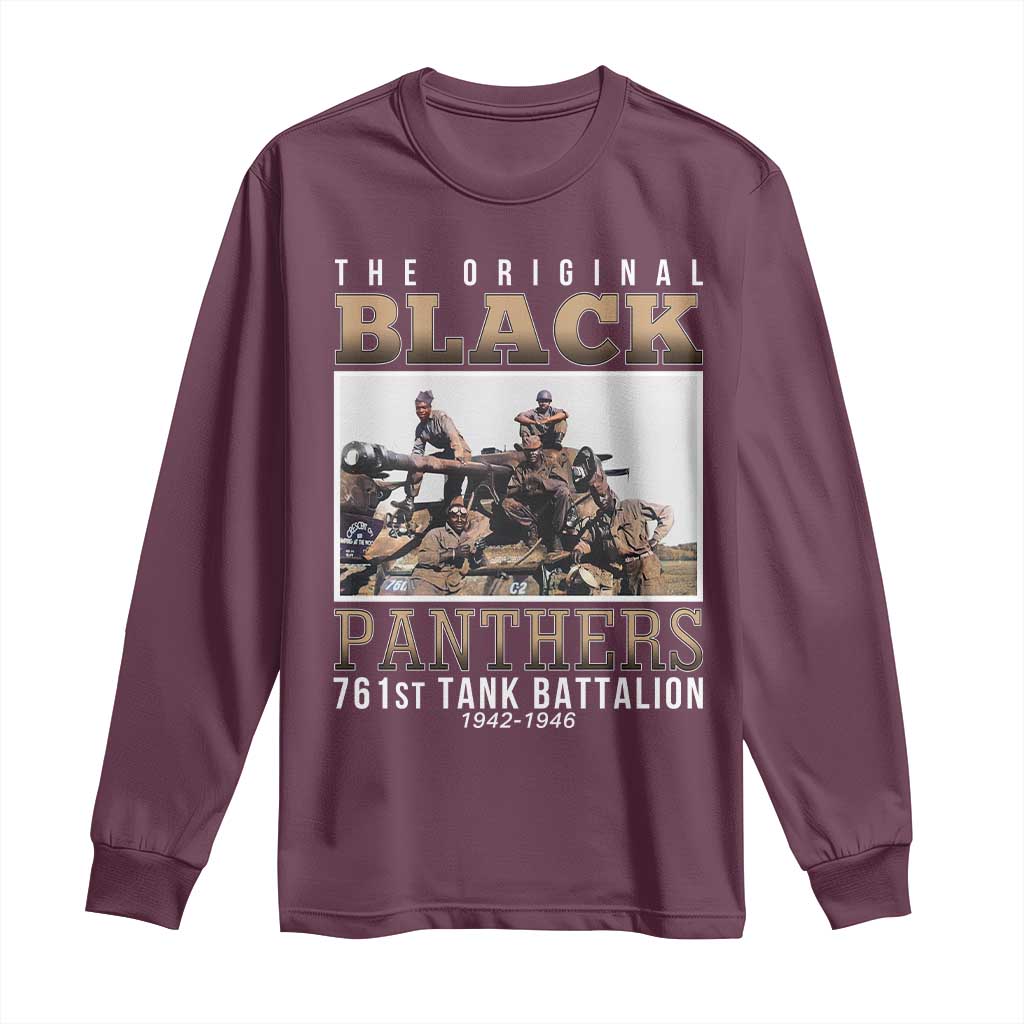 761st Tank Battalion Tribute Long Sleeve Shirt Black Panthers WW2 Heroes TS02 Maroon Print Your Wear