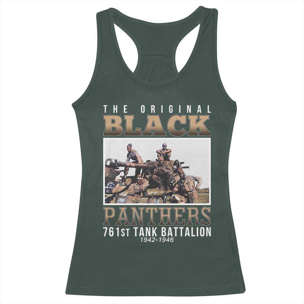 761st Tank Battalion Tribute Racerback Tank Top Black Panthers WW2 Heroes TS02 Dark Forest Green Print Your Wear