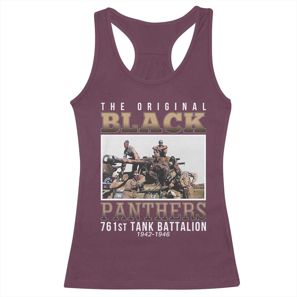 761st Tank Battalion Tribute Racerback Tank Top Black Panthers WW2 Heroes TS02 Maroon Print Your Wear