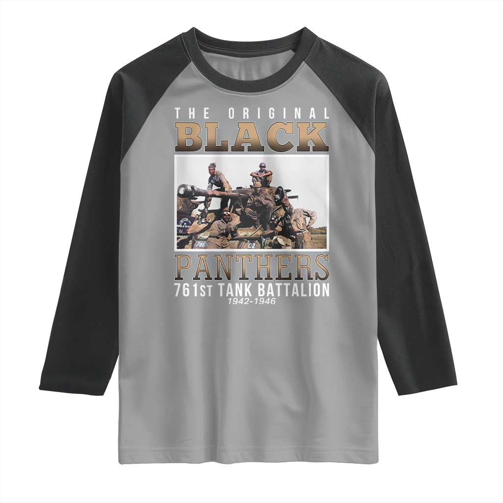 761st Tank Battalion Tribute Raglan Shirt Black Panthers WW2 Heroes TS02 Sport Gray Black Print Your Wear