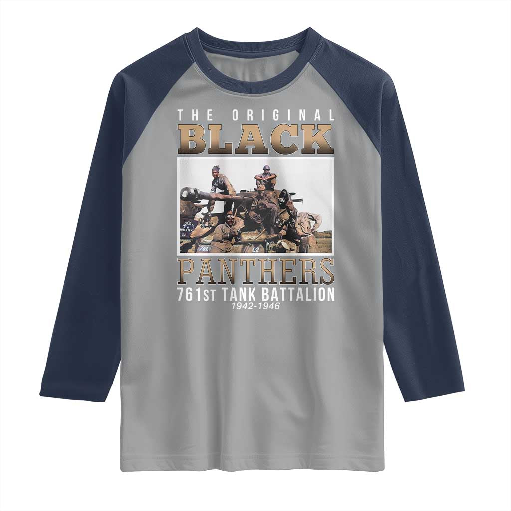 761st Tank Battalion Tribute Raglan Shirt Black Panthers WW2 Heroes TS02 Sport Gray Navy Print Your Wear