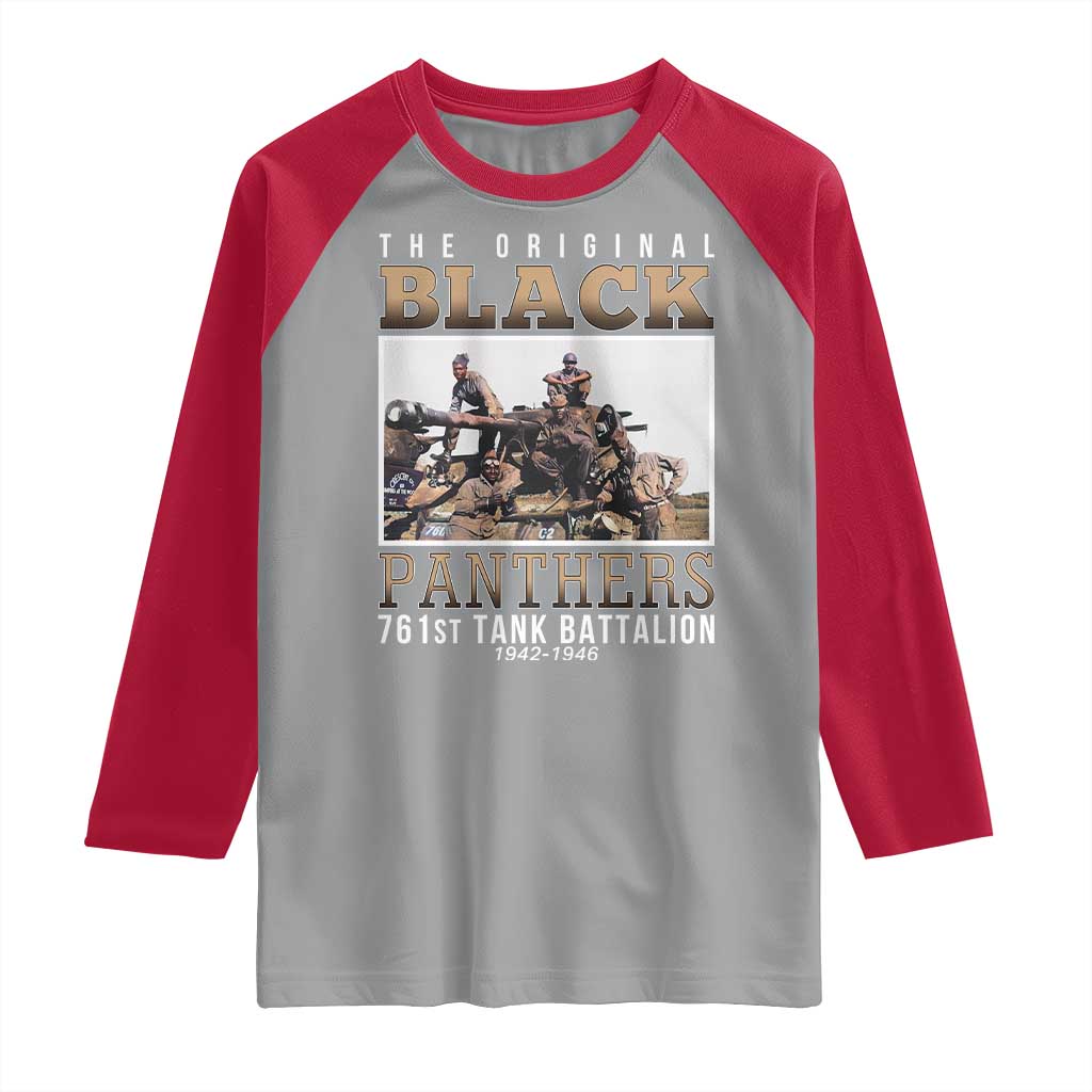 761st Tank Battalion Tribute Raglan Shirt Black Panthers WW2 Heroes TS02 Sport Gray Red Print Your Wear