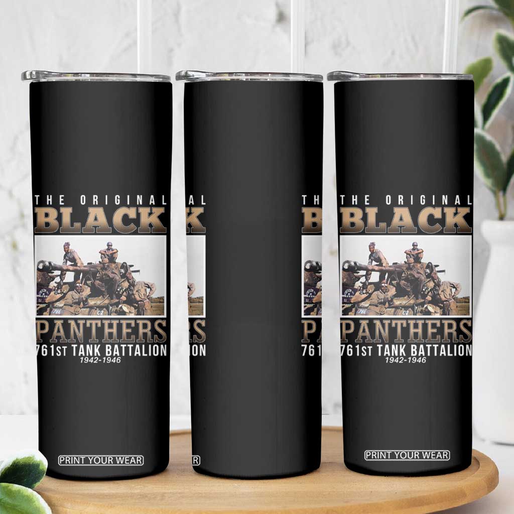 761st Tank Battalion Tribute Skinny Tumbler Black Panthers WW2 Heroes TS02 Print Your Wear