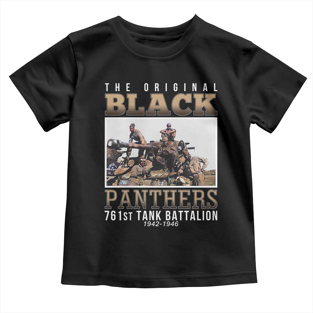 761st Tank Battalion Tribute Toddler T Shirt Black Panthers WW2 Heroes TS02 Black Print Your Wear