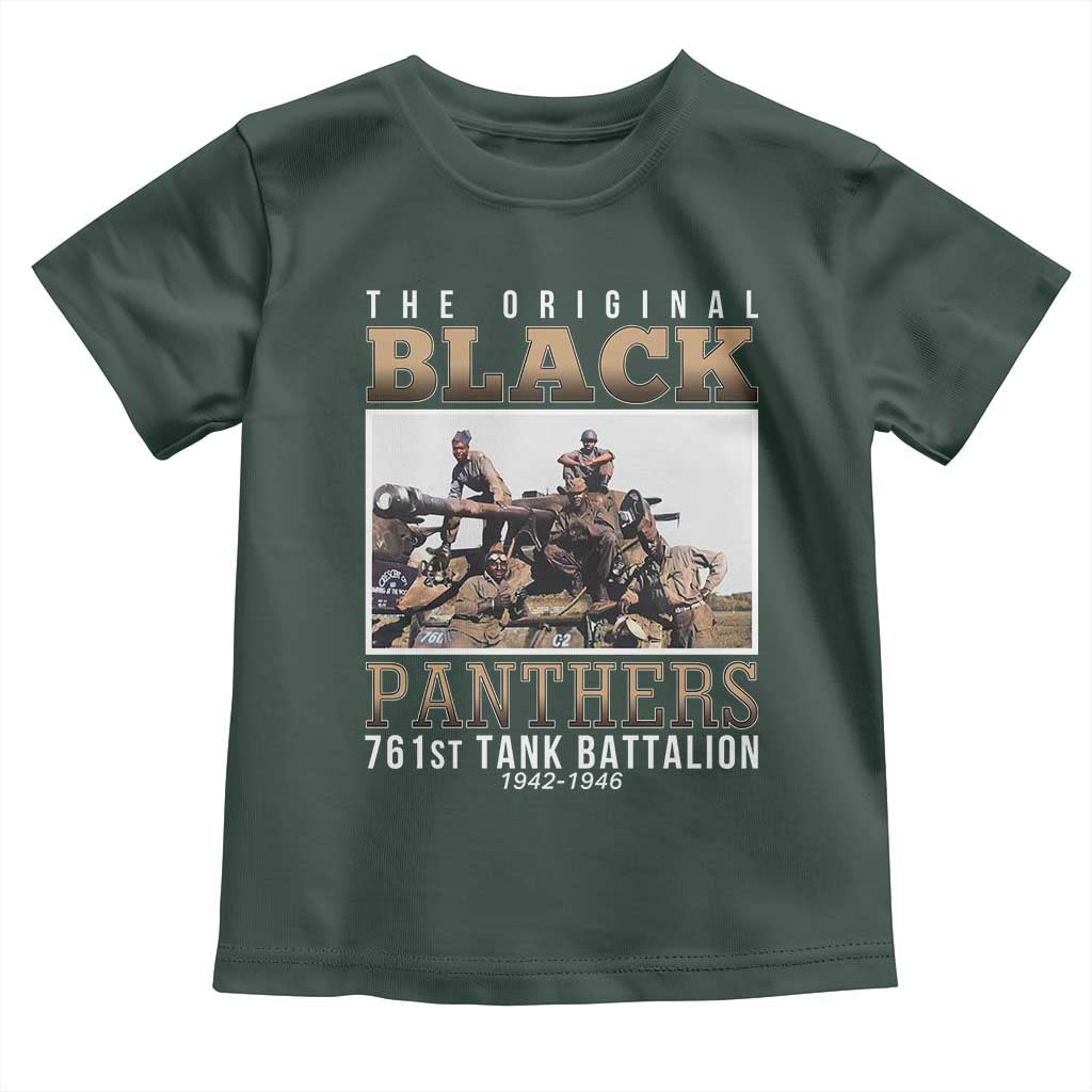 761st Tank Battalion Tribute Toddler T Shirt Black Panthers WW2 Heroes TS02 Dark Forest Green Print Your Wear
