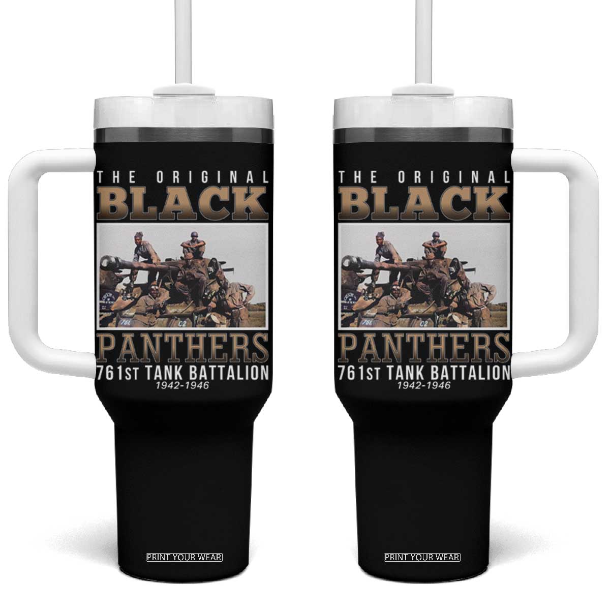 761st Tank Battalion Tribute Tumbler With Handle Black Panthers WW2 Heroes TS02 One Size: 40 oz Black Print Your Wear