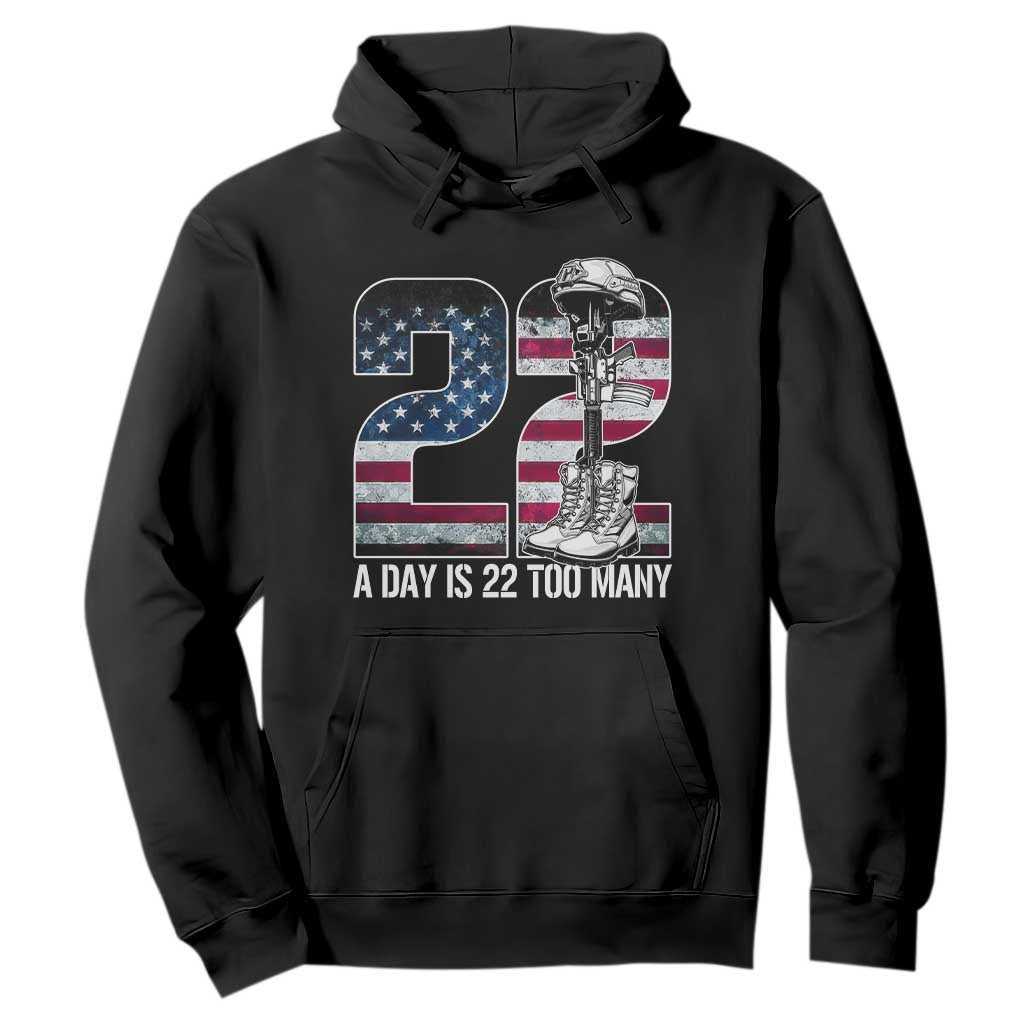 Veteran Suicide Awareness Hoodie 22 A Day is 22 Too Many Veteran Lives Matter TS02 Black Print Your Wear