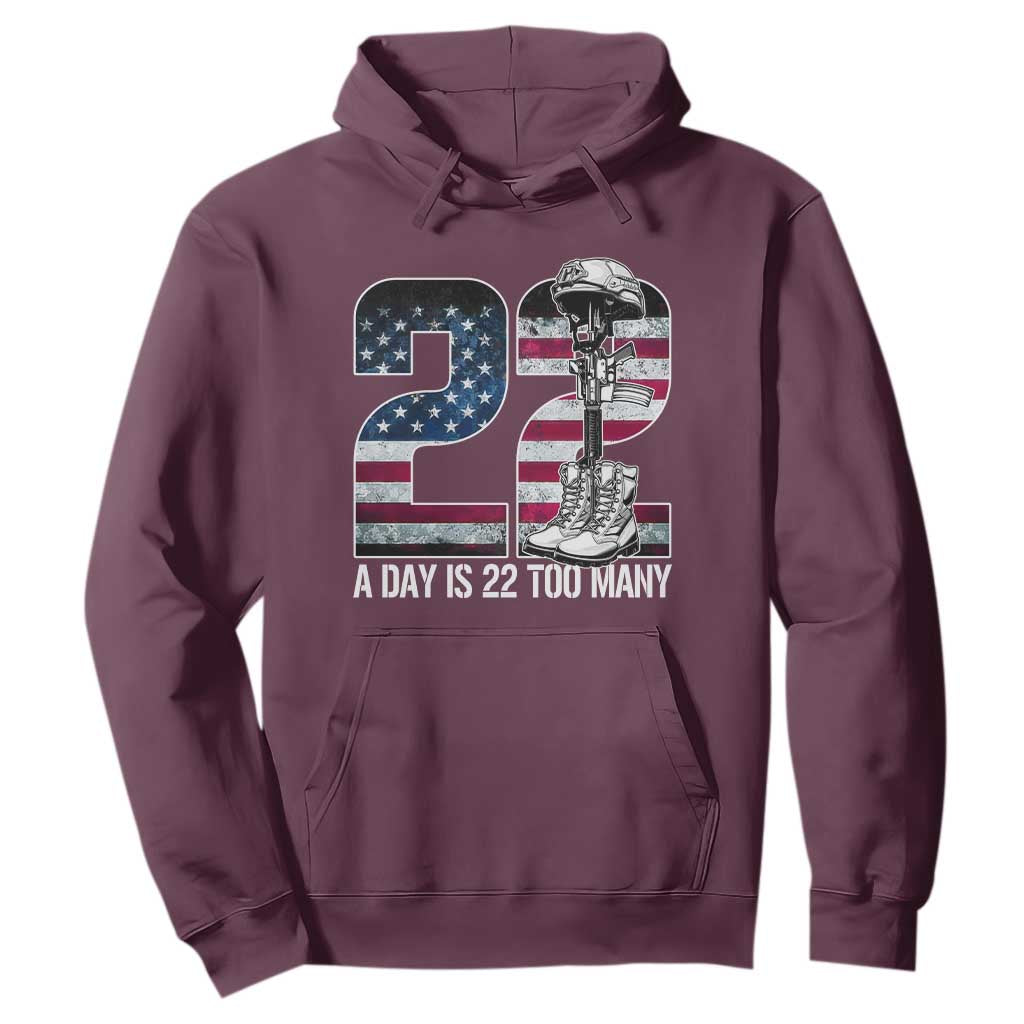 Veteran Suicide Awareness Hoodie 22 A Day is 22 Too Many Veteran Lives Matter TS02 Maroon Print Your Wear