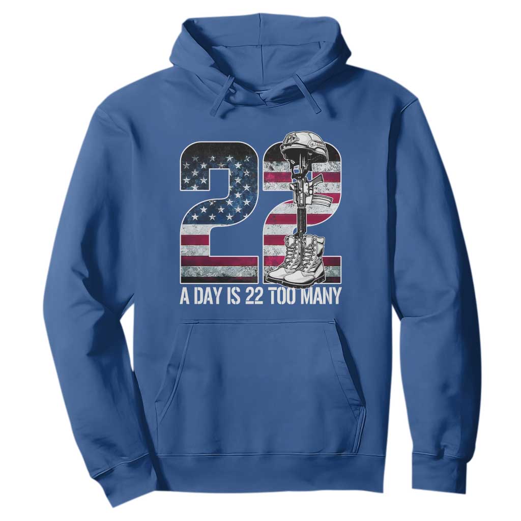 Veteran Suicide Awareness Hoodie 22 A Day is 22 Too Many Veteran Lives Matter TS02 Royal Blue Print Your Wear