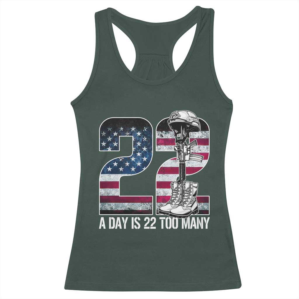 Veteran Suicide Awareness Racerback Tank Top 22 A Day is 22 Too Many Veteran Lives Matter TS02 Dark Forest Green Print Your Wear