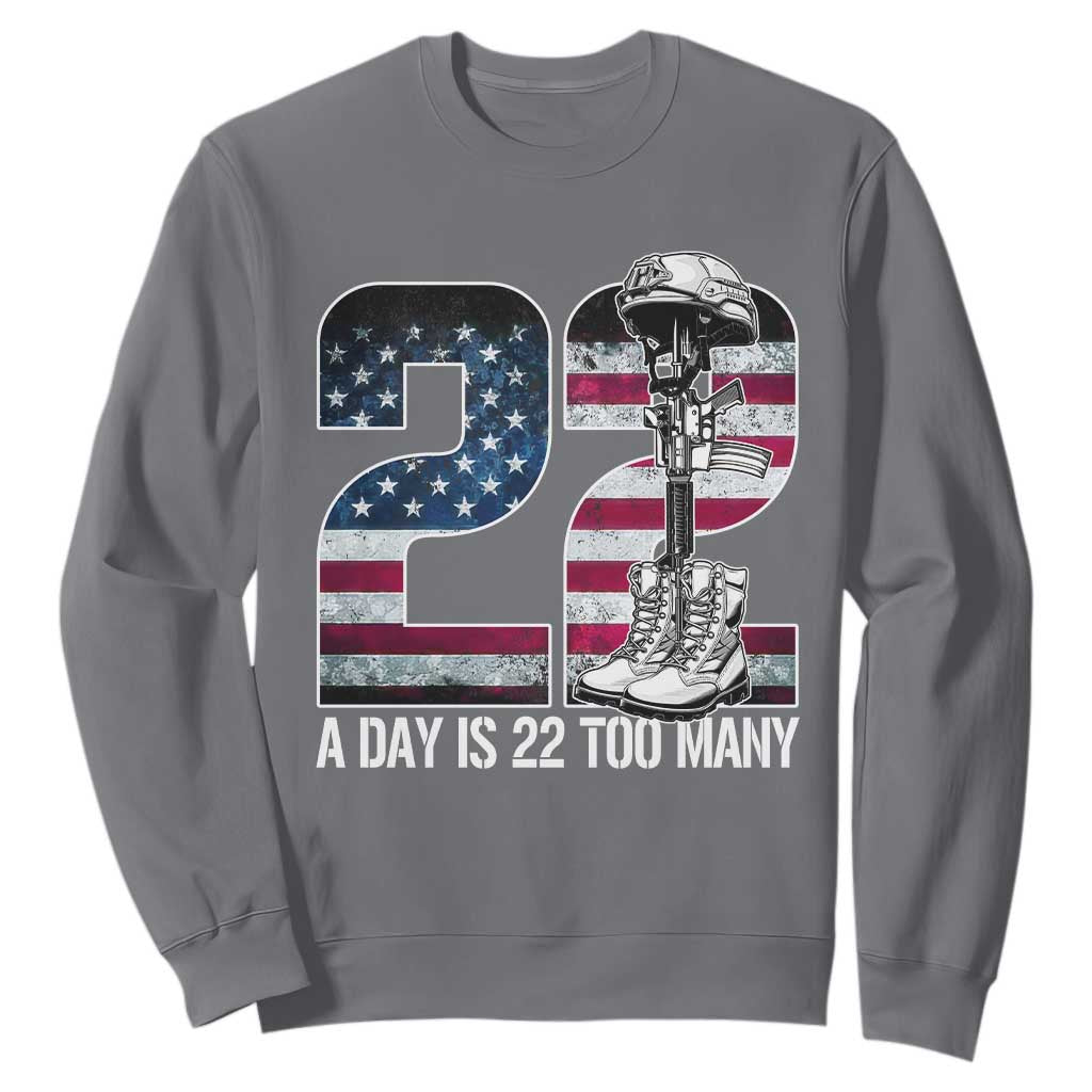 Veteran Suicide Awareness Sweatshirt 22 A Day is 22 Too Many Veteran Lives Matter TS02 Charcoal Print Your Wear