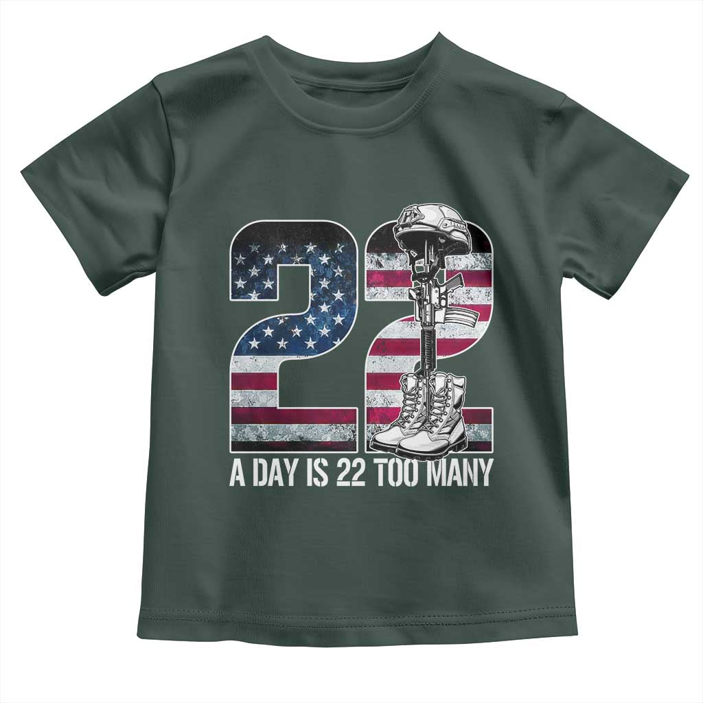 Veteran Suicide Awareness Toddler T Shirt 22 A Day is 22 Too Many Veteran Lives Matter TS02 Dark Forest Green Print Your Wear