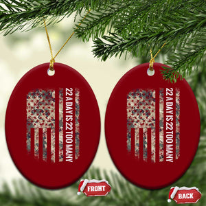 Veteran Suicide Awareness Ceramic Ornament USA Flag 22 A Day Is 22 Too Many TS02 Print Your Wear