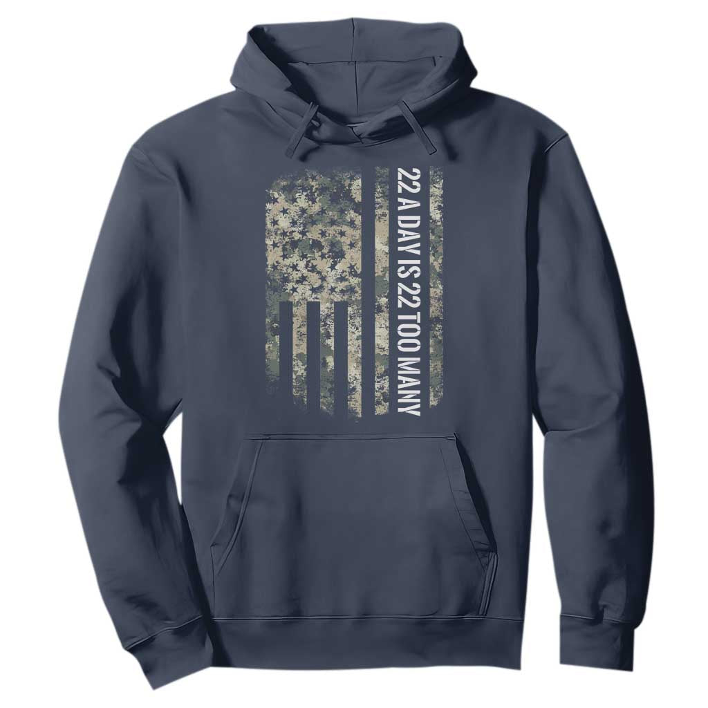 Veteran Suicide Awareness Hoodie USA Flag 22 A Day Is 22 Too Many TS02 Navy Print Your Wear