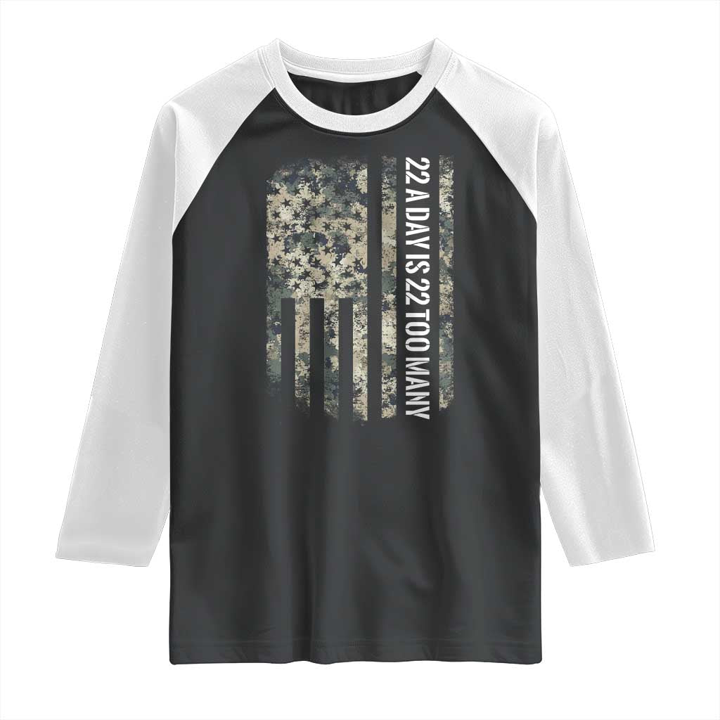 Veteran Suicide Awareness Raglan Shirt USA Flag 22 A Day Is 22 Too Many TS02 Black White Print Your Wear