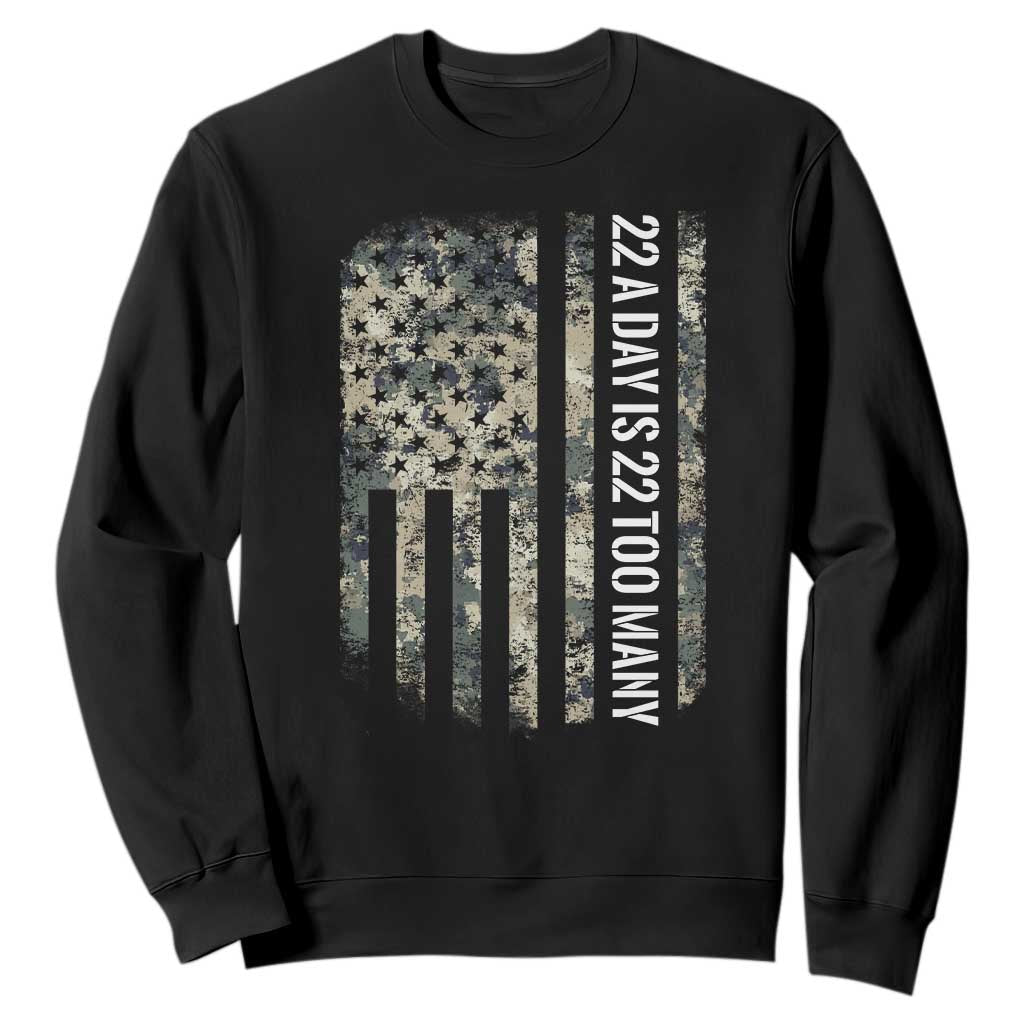 Veteran Suicide Awareness Sweatshirt USA Flag 22 A Day Is 22 Too Many TS02 Black Print Your Wear