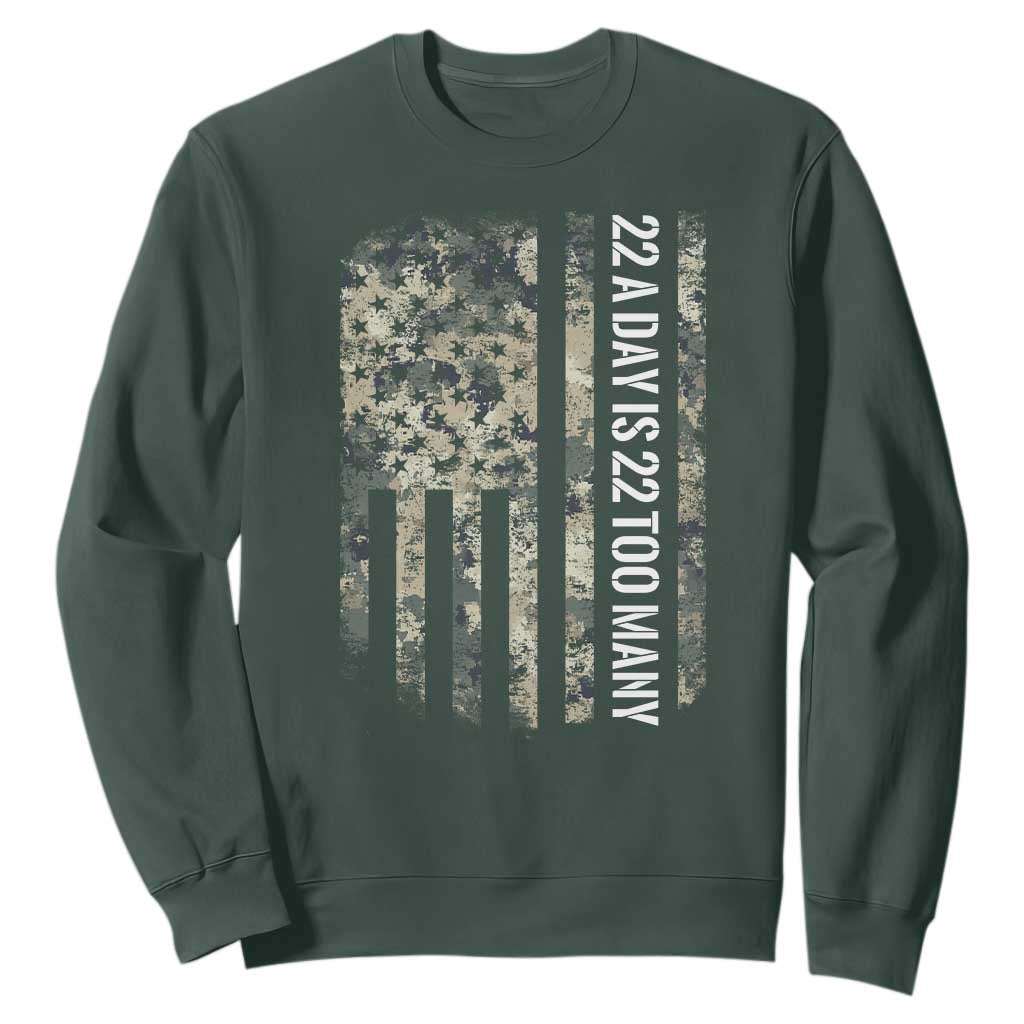 Veteran Suicide Awareness Sweatshirt USA Flag 22 A Day Is 22 Too Many TS02 Dark Forest Green Print Your Wear
