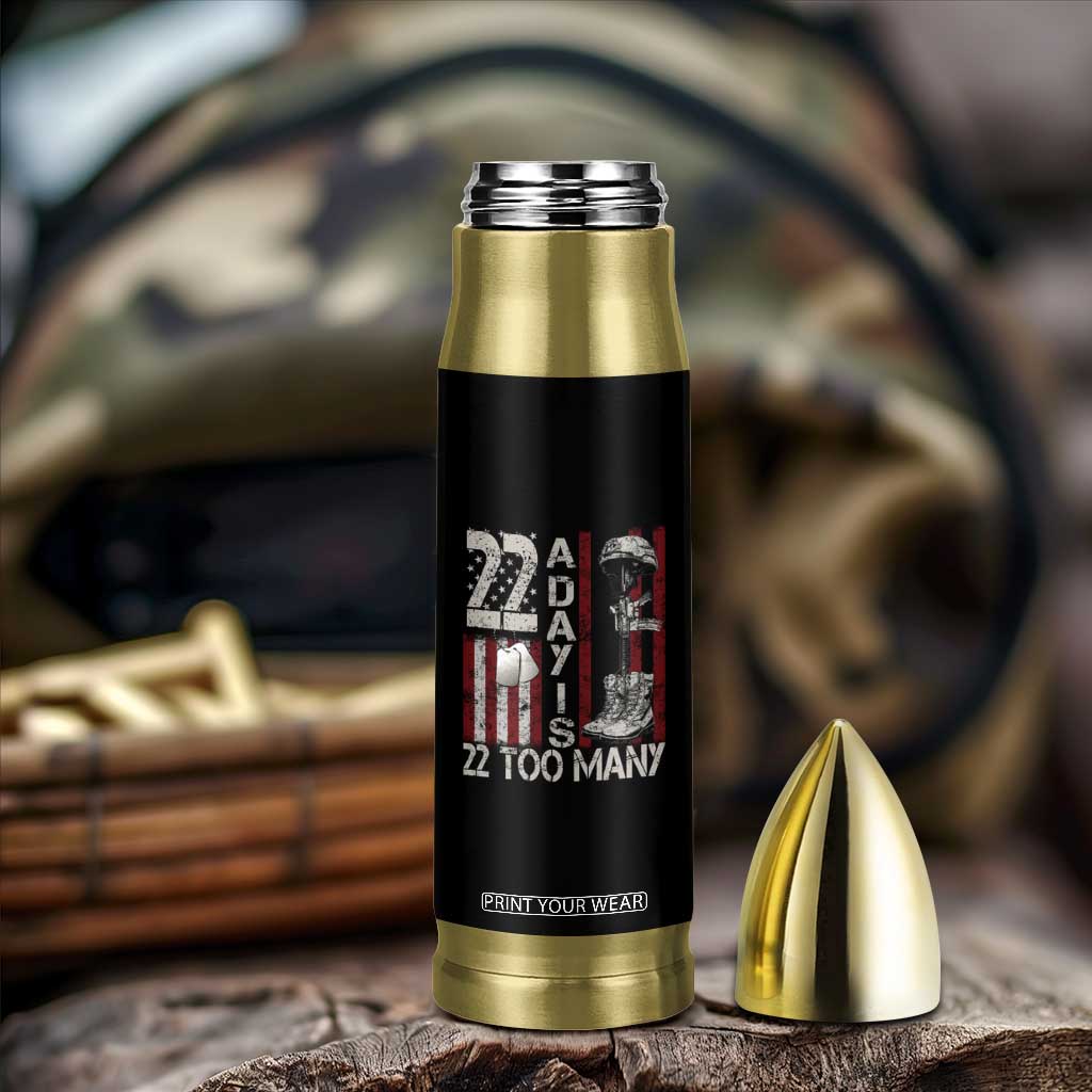Veteran Suicide Awareness Bullet Tumbler 22 A Day Is 22 Too Many TS02 Print Your Wear