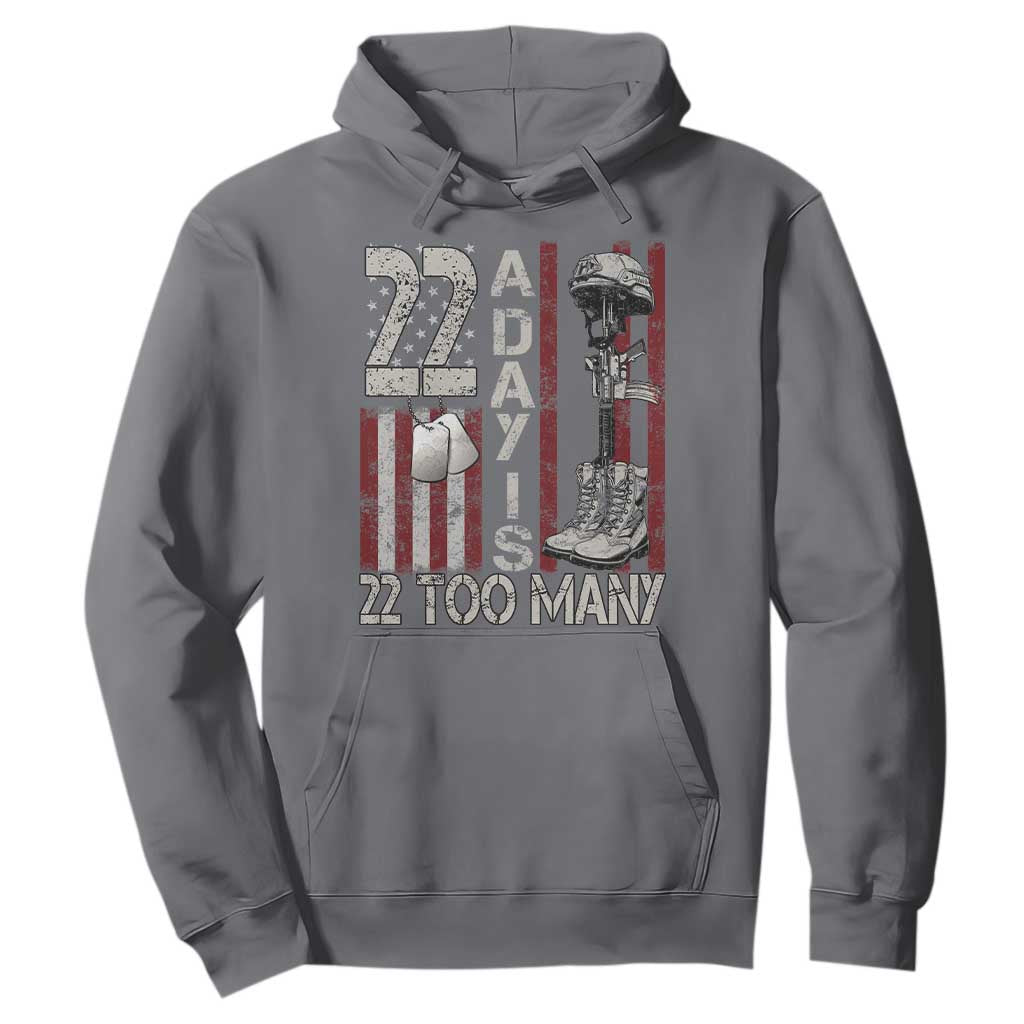 Veteran Suicide Awareness Hoodie 22 A Day Is 22 Too Many TS02 Charcoal Print Your Wear