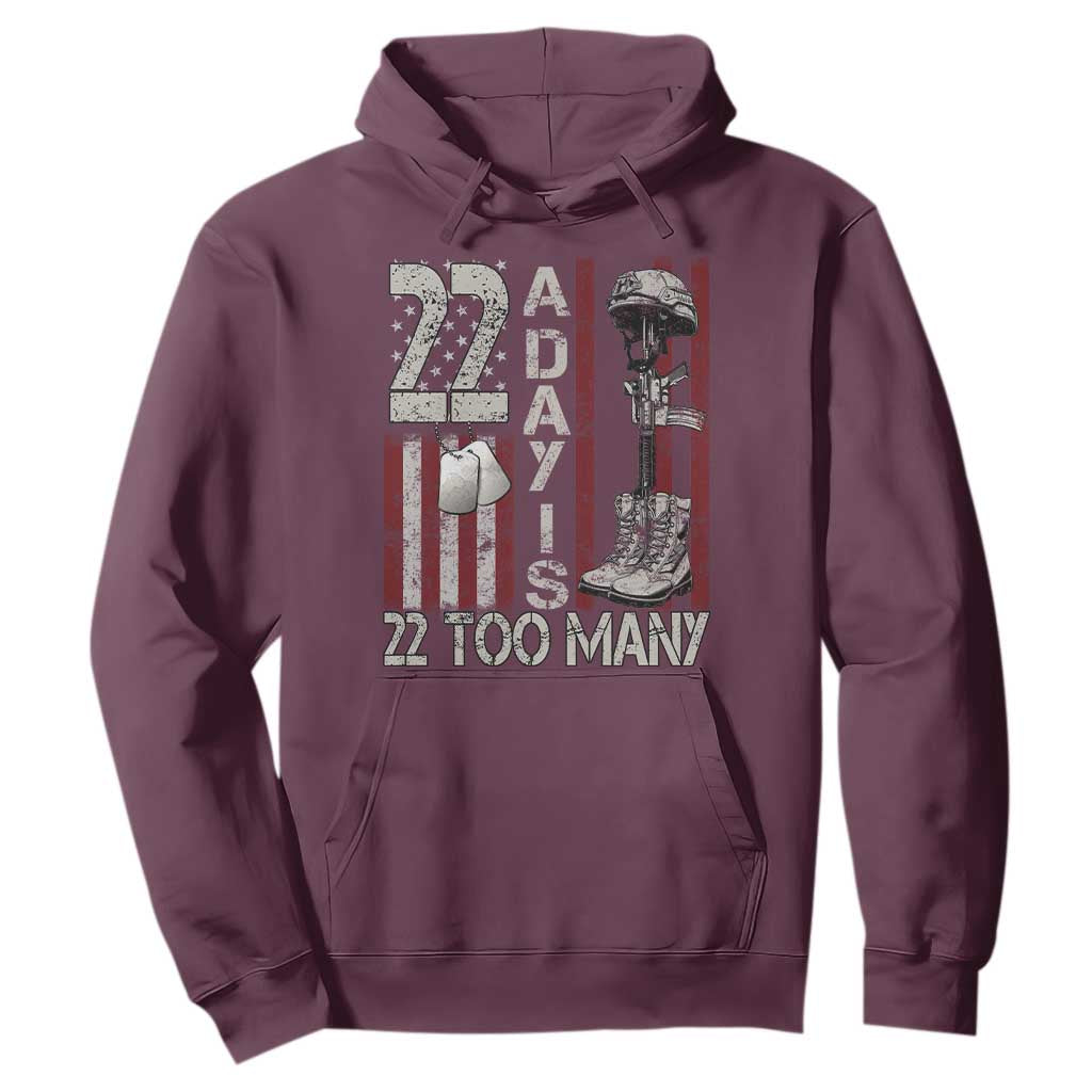 Veteran Suicide Awareness Hoodie 22 A Day Is 22 Too Many TS02 Maroon Print Your Wear
