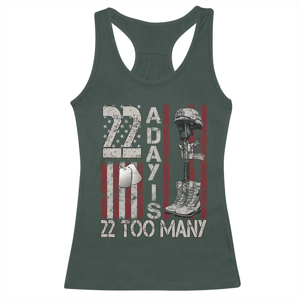 Veteran Suicide Awareness Racerback Tank Top 22 A Day Is 22 Too Many TS02 Dark Forest Green Print Your Wear