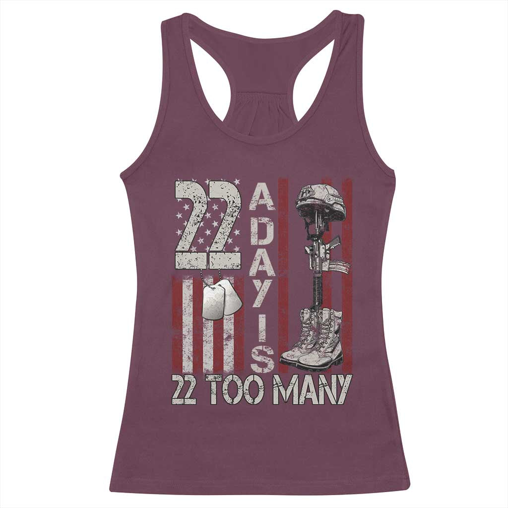 Veteran Suicide Awareness Racerback Tank Top 22 A Day Is 22 Too Many TS02 Maroon Print Your Wear