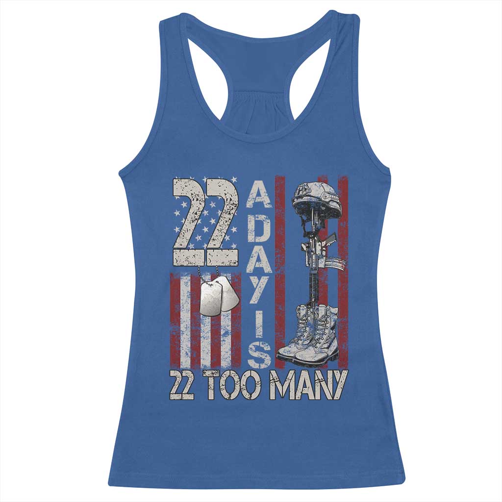 Veteran Suicide Awareness Racerback Tank Top 22 A Day Is 22 Too Many TS02 Royal Blue Print Your Wear