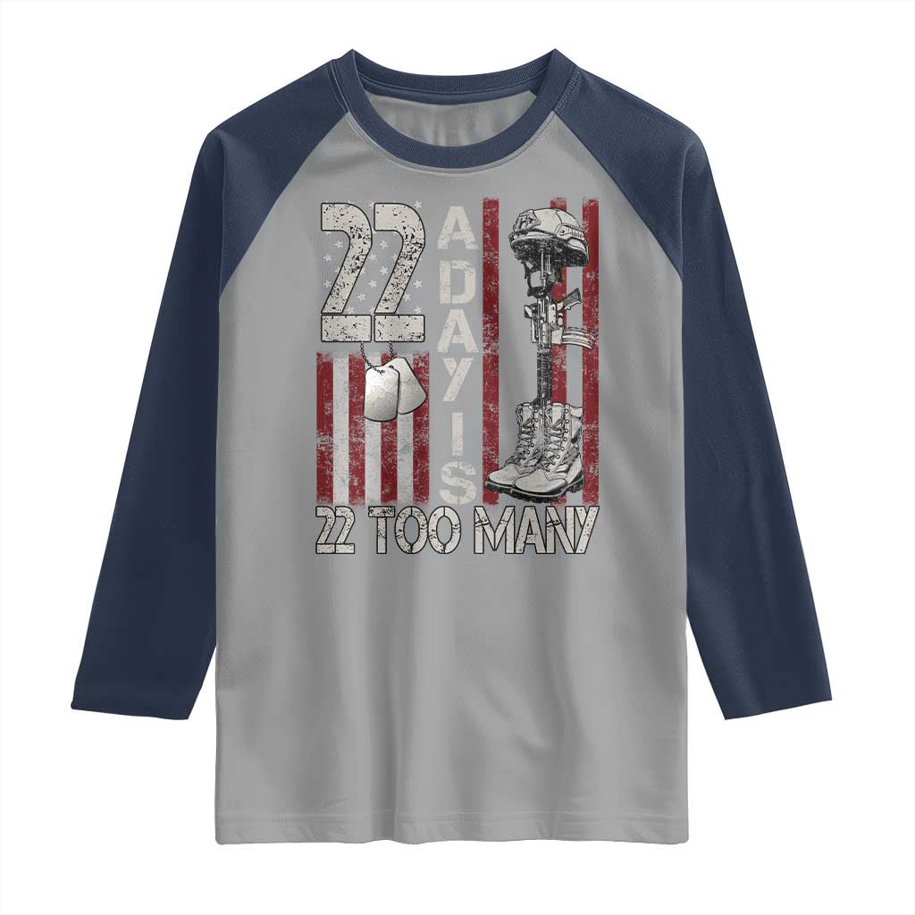 Veteran Suicide Awareness Raglan Shirt 22 A Day Is 22 Too Many TS02 Sport Gray Navy Print Your Wear