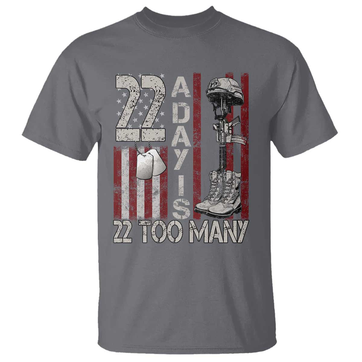 Veteran Suicide Awareness T Shirt 22 A Day Is 22 Too Many TS02 Charcoal Print Your Wear