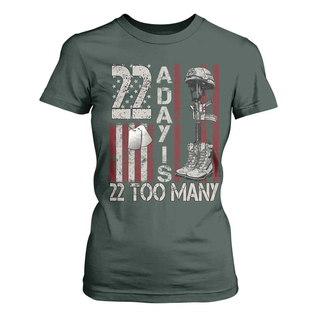 Veteran Suicide Awareness T Shirt For Women 22 A Day Is 22 Too Many TS02 Dark Forest Green Print Your Wear