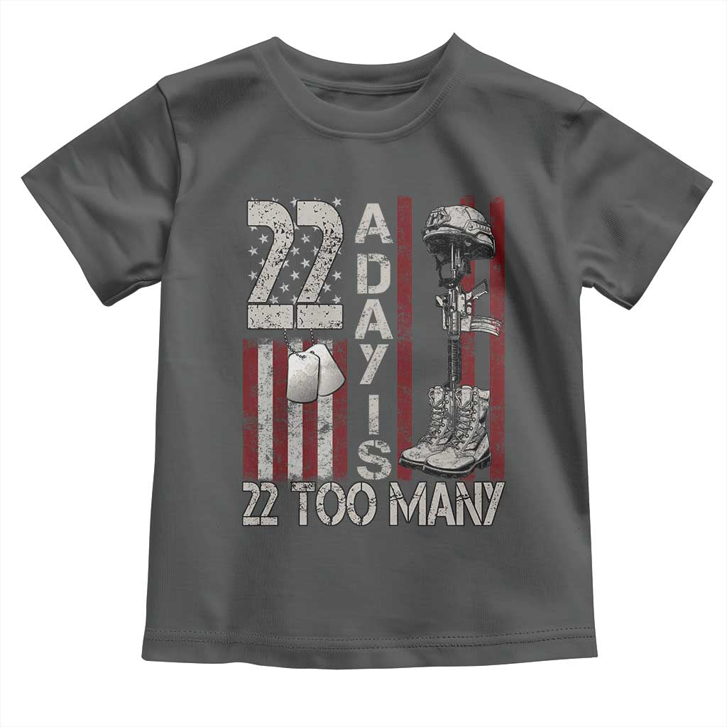 Veteran Suicide Awareness Toddler T Shirt 22 A Day Is 22 Too Many TS02 Dark Heather Print Your Wear