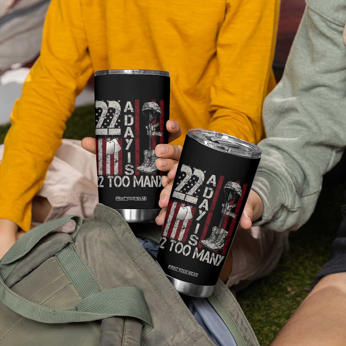 Veteran Suicide Awareness Tumbler Cup 22 A Day Is 22 Too Many TS02 Print Your Wear
