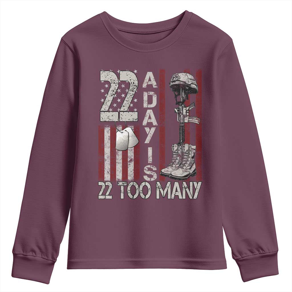 Veteran Suicide Awareness Youth Sweatshirt 22 A Day Is 22 Too Many TS02 Maroon Print Your Wear