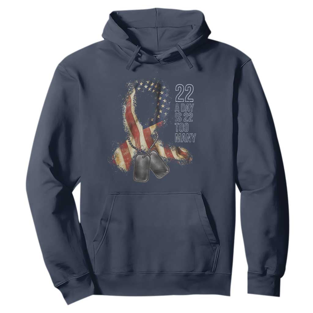 Veteran Suicide Awareness Hoodie 22 A Day Is 22 Too Many American Flag Ribbon TS02 Navy Print Your Wear
