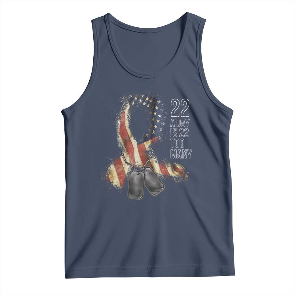 Veteran Suicide Awareness Tank Top 22 A Day Is 22 Too Many American Flag Ribbon TS02 Navy Print Your Wear