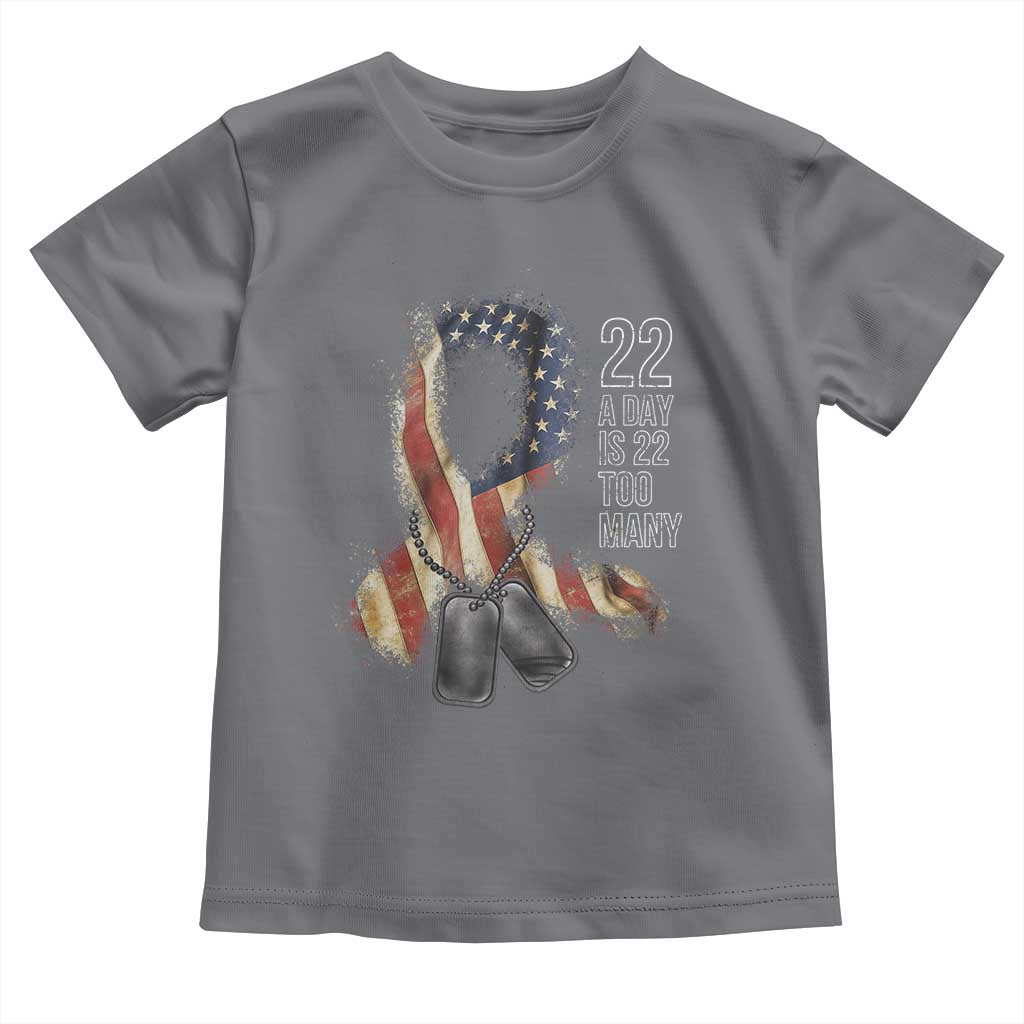 Veteran Suicide Awareness Toddler T Shirt 22 A Day Is 22 Too Many American Flag Ribbon TS02 Charcoal Print Your Wear