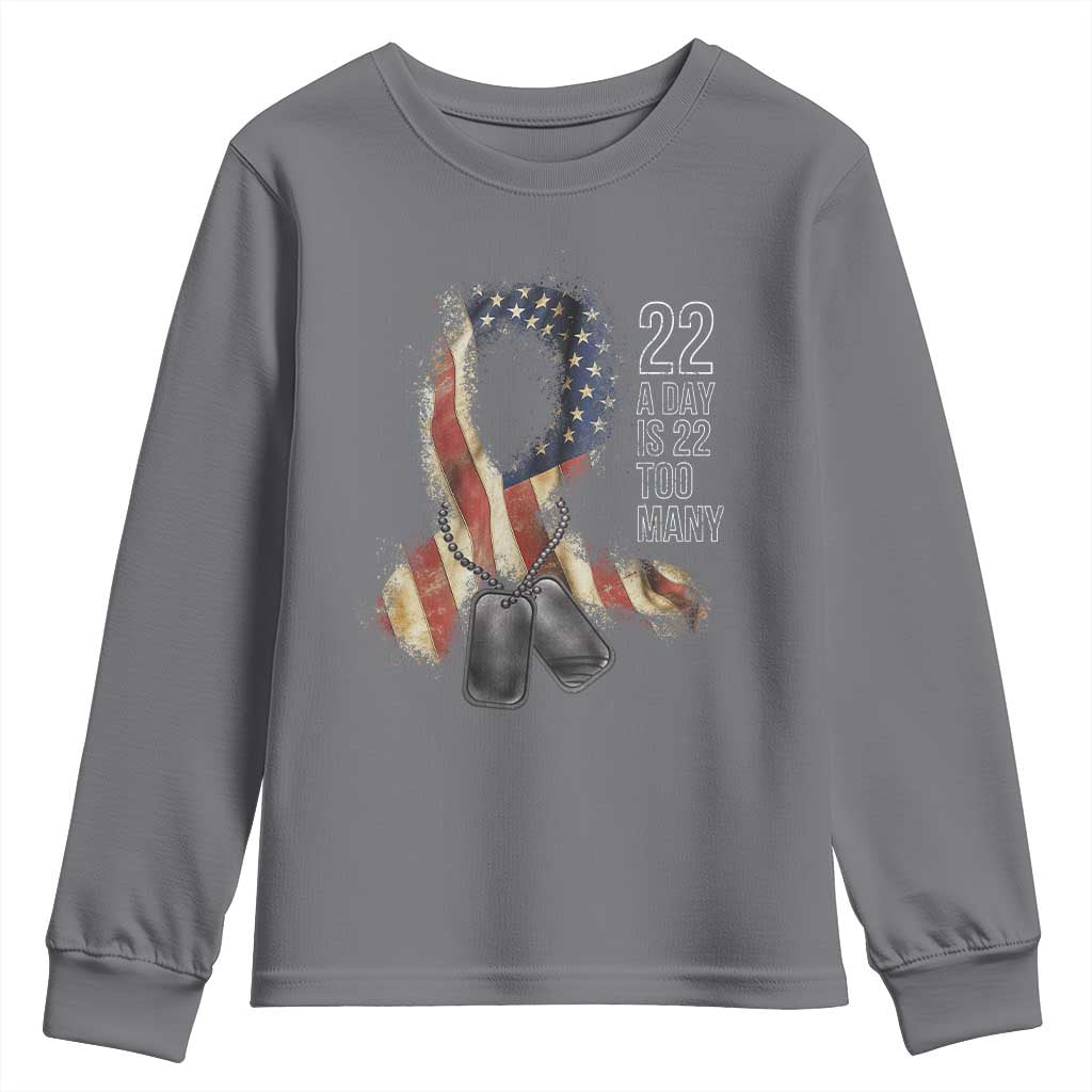 Veteran Suicide Awareness Youth Sweatshirt 22 A Day Is 22 Too Many American Flag Ribbon TS02 Charcoal Print Your Wear