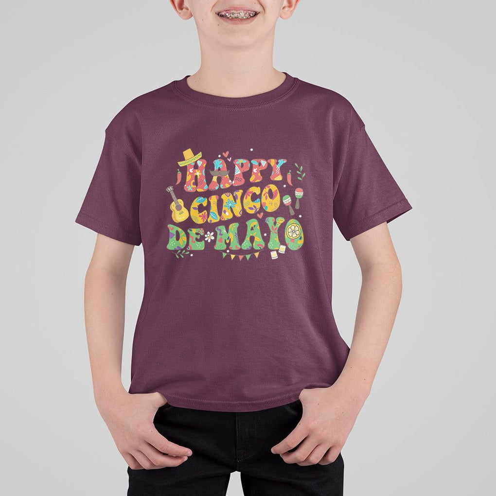 Happy Cinco De Mayo T Shirt For Kid Mexican Fiesta 5 De Mayo TS02 Maroon Printyourwear
