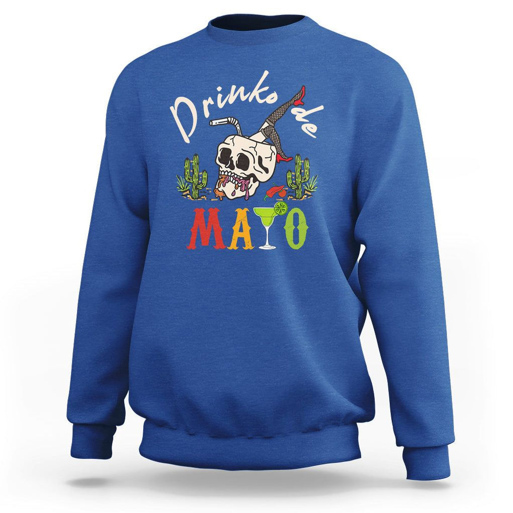 Funny Cinco De Mayo Sweatshirt Cinco De Mayo Drinko De Mayo Fiesta Mexican Party TS02 Royal Blue Printyourwear