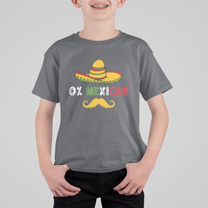 Funny Cinco De Mayo T Shirt For Kid 0% Mexican With Sombrero TS02 Charcoal Printyourwear
