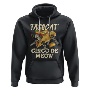Funny Cat Cinco De Mayo Hoodie Tacocat Cinco De Meow Mexican Tacos Cats Lovers TS02 Black Printyourwear