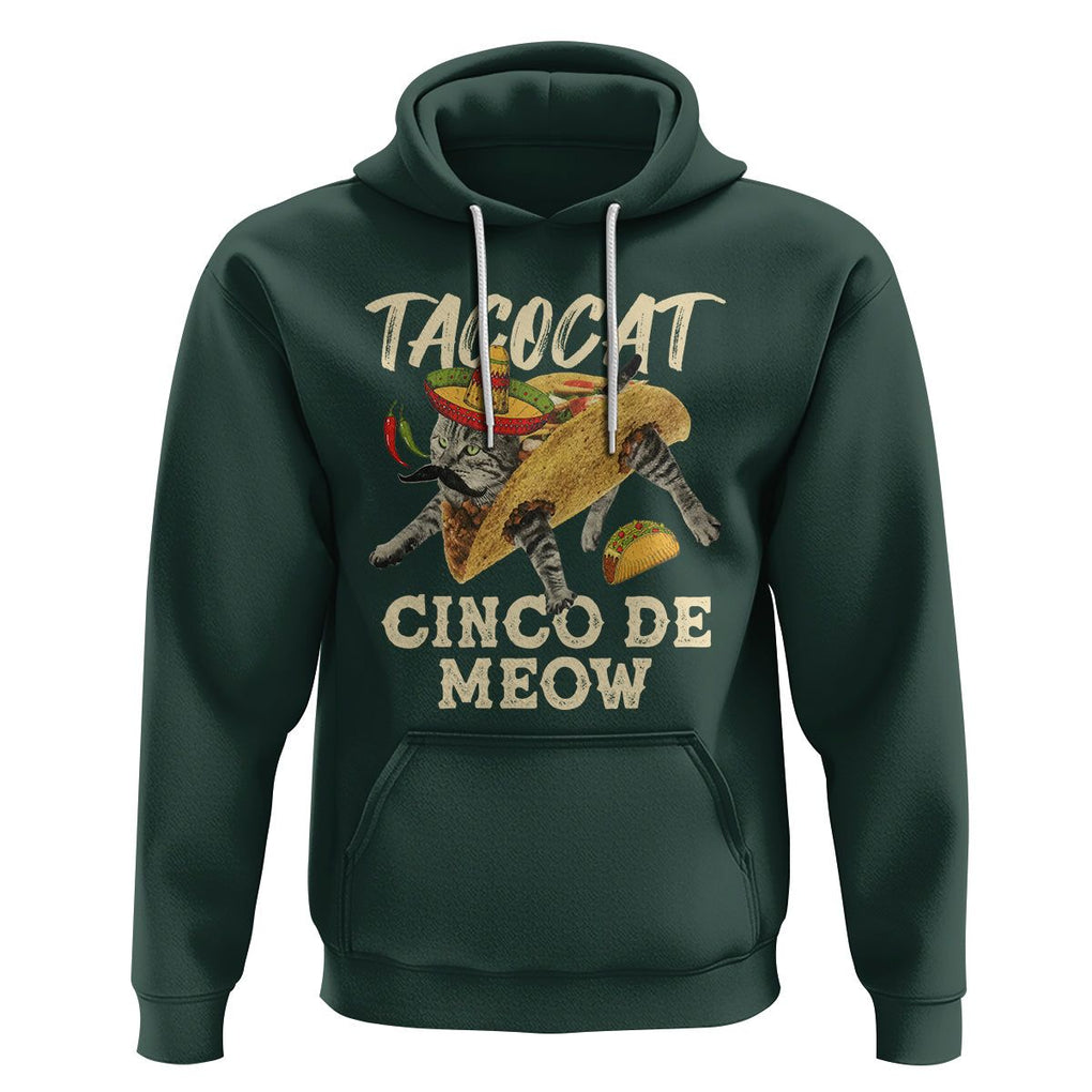 Funny Cat Cinco De Mayo Hoodie Tacocat Cinco De Meow Mexican Tacos Cats Lovers TS02 Dark Forest Green Printyourwear
