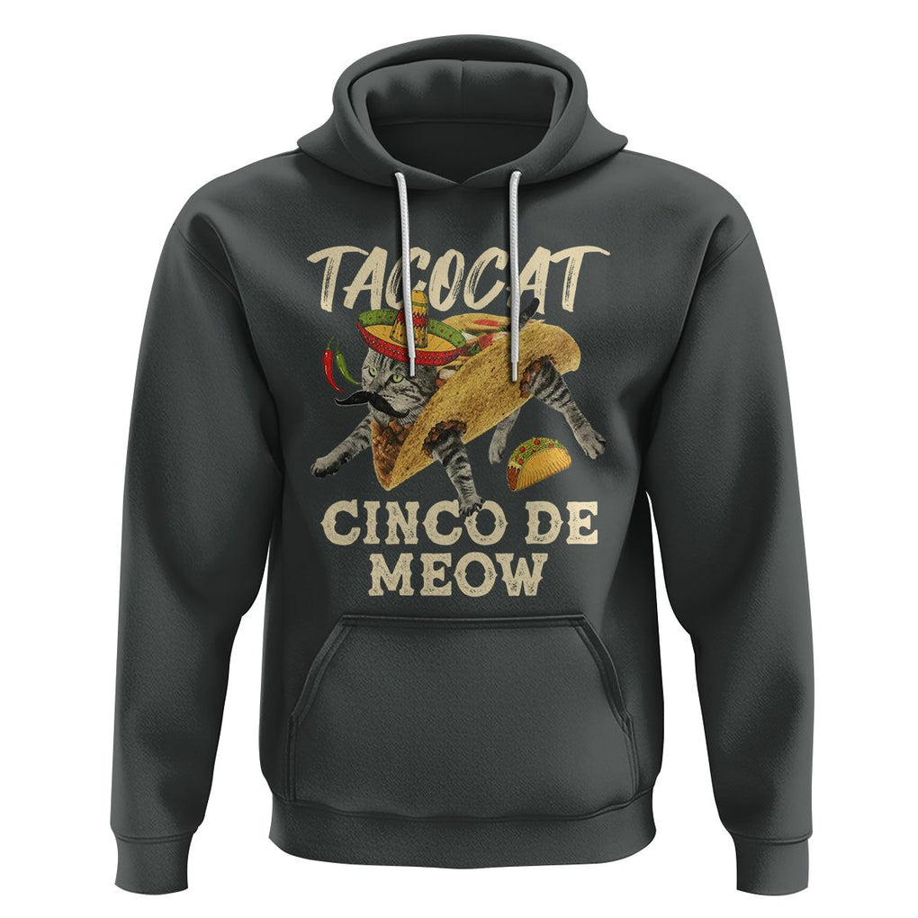 Funny Cat Cinco De Mayo Hoodie Tacocat Cinco De Meow Mexican Tacos Cats Lovers TS02 Dark Heather Printyourwear