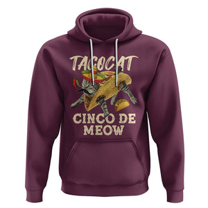Funny Cat Cinco De Mayo Hoodie Tacocat Cinco De Meow Mexican Tacos Cats Lovers TS02 Maroon Printyourwear