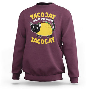 Funny Cat Cinco De Mayo Sweatshirt Tacocat Spelled Backward Is Tacocat Tacos Cats Lovers TS02 Maroon Printyourwear