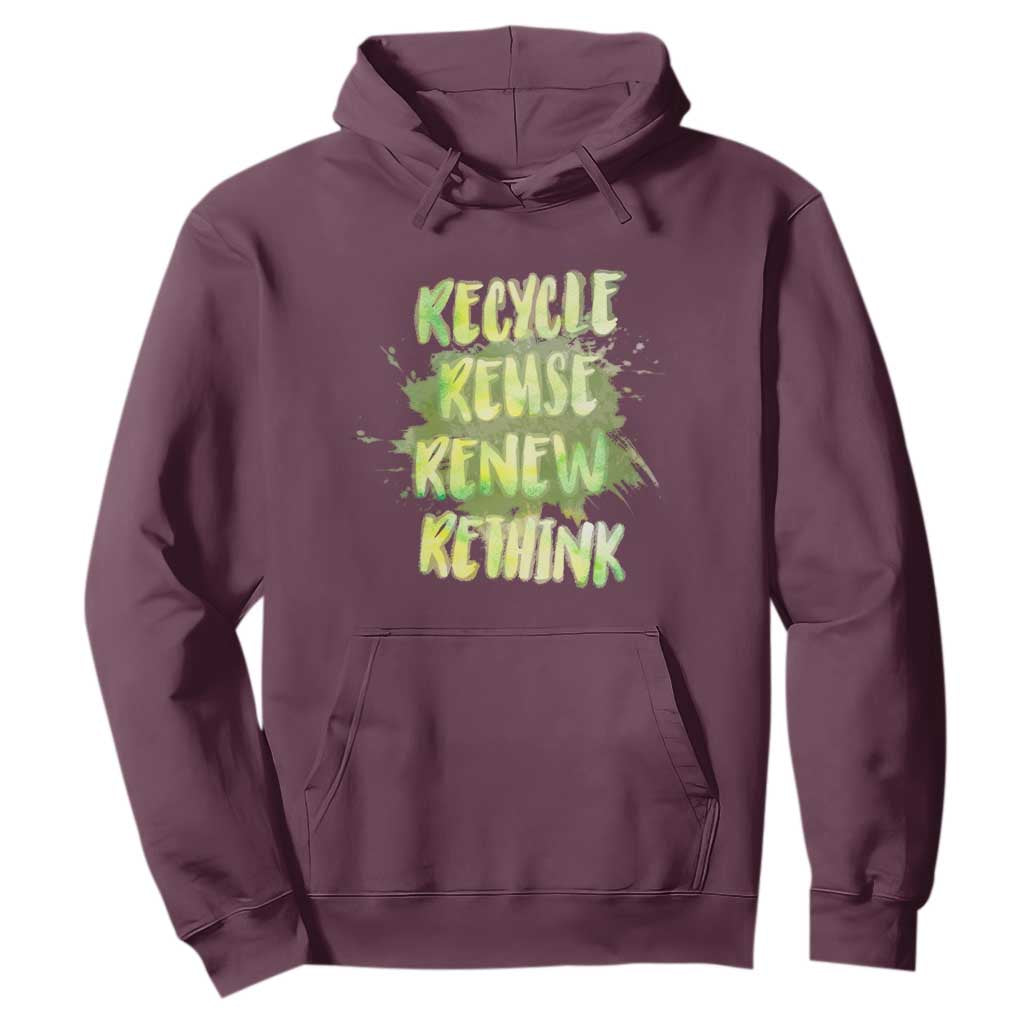 Earth Day Hoodie Recycle Reuse Renew Rethink The Four Rs Go Green TS02 Maroon Printyourwear