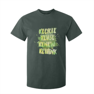 Earth Day T Shirt For Kid Recycle Reuse Renew Rethink The Four Rs Go Green TS02 Dark Forest Green Printyourwear