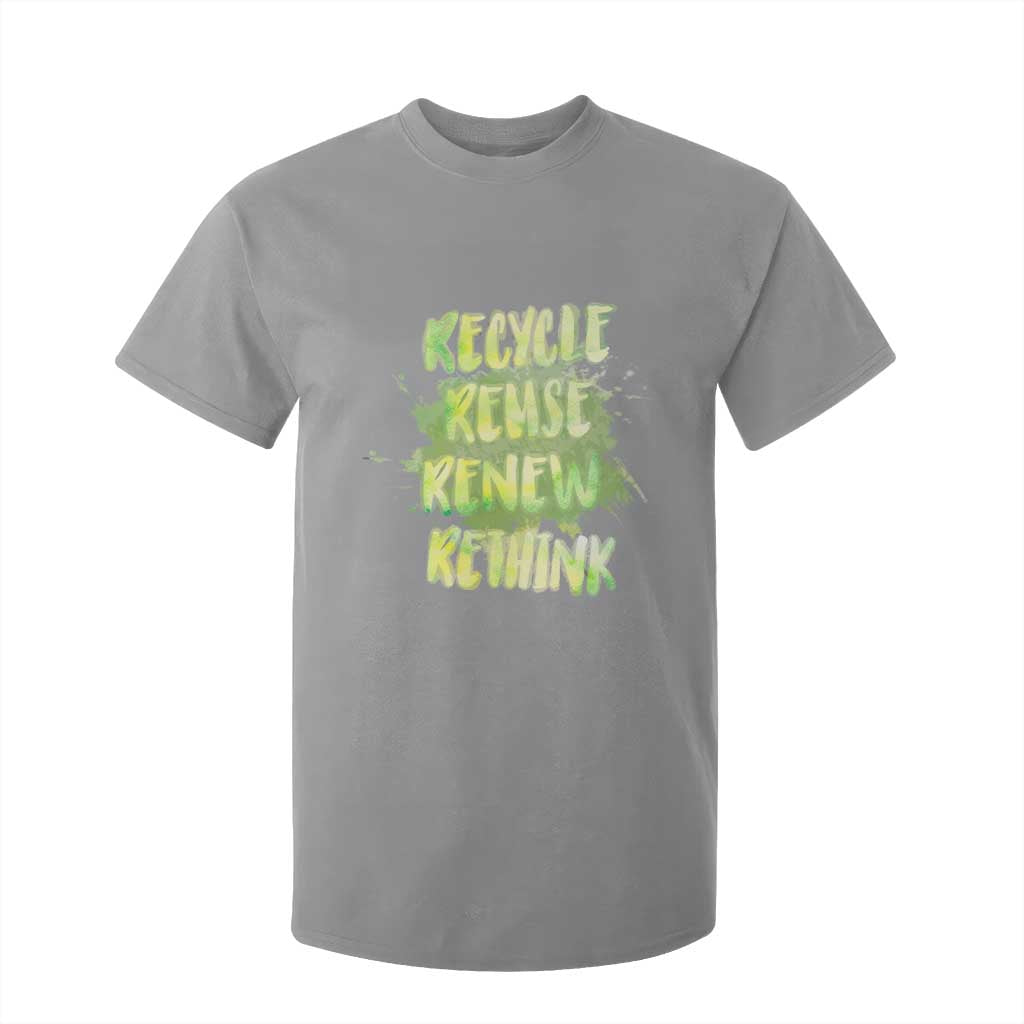 Earth Day T Shirt For Kid Recycle Reuse Renew Rethink The Four Rs Go Green TS02 Sport Gray Printyourwear