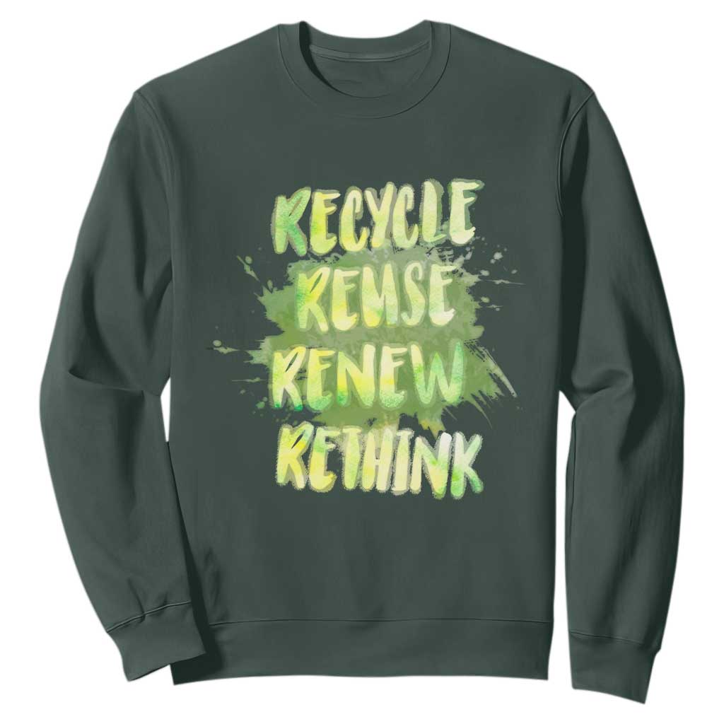Earth Day Sweatshirt Recycle Reuse Renew Rethink The Four Rs Go Green TS02 Dark Forest Green Printyourwear